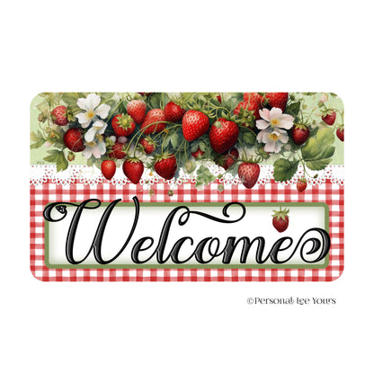 Wreath Sign * Strawberry Welcome * Horizontal * Lightweight Metal