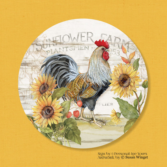 Susan Winget Exclusive Sign * Sunflower Farm Rooster * Round * Lightweight Metal