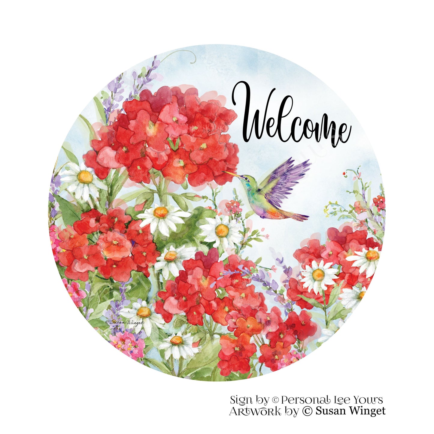 Susan Winget Exclusive Sign * Sweet Nectar Welcome * Round * Lightweight Metal