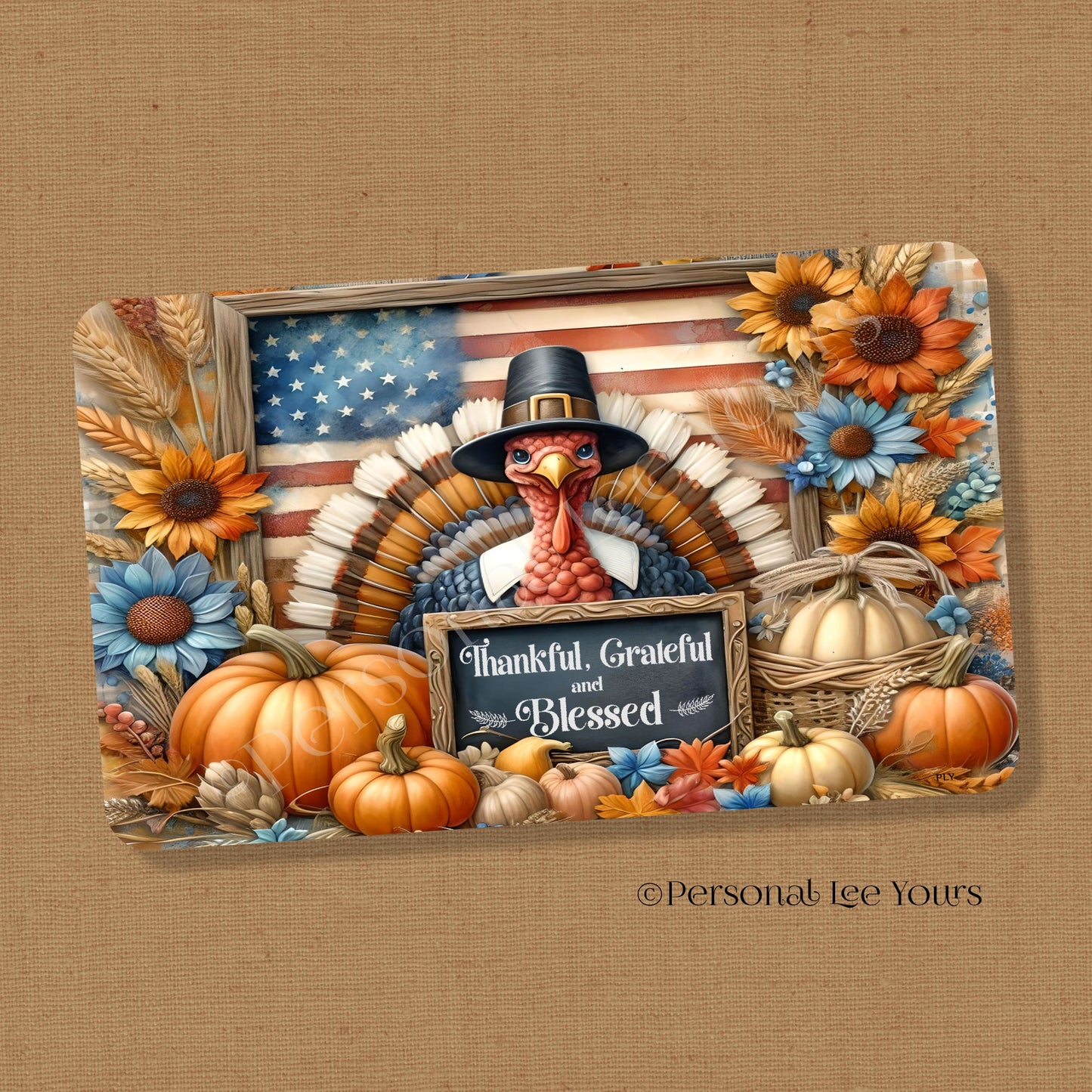 Wreath Sign * Thankful, Grateful and Blessed Turkey * Horizontal * 4 Sizes * Lightweight Metal