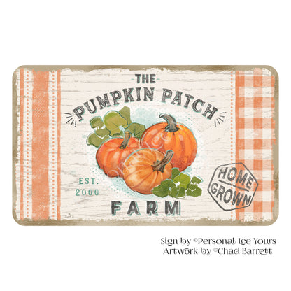 Chad Barrett Exclusive Sign * The Pumpkin Patch Farm * Horizontal * 4 Sizes * Lightweight Metal