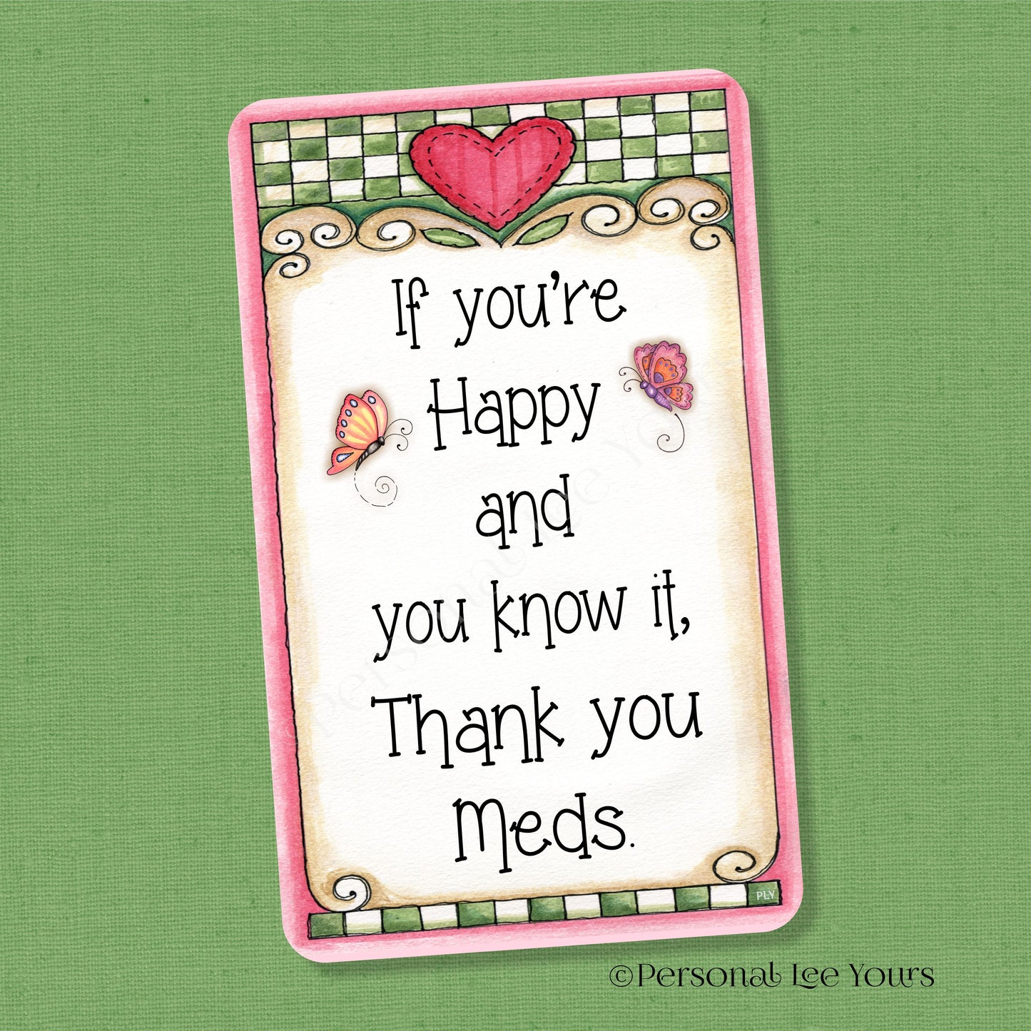 Metal Wreath Sign * Thank You Meds * Lightweight