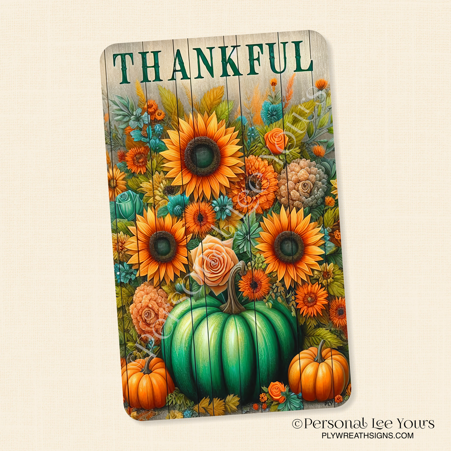 Wreath Sign * Thankful Pumpkins and Flowers * Vertical *  3 Sizes * Lightweight Metal