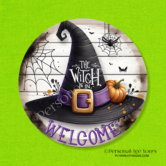 Wreath Sign * Halloween, The Witch Is In, Welcome * Round * Lightweight Metal