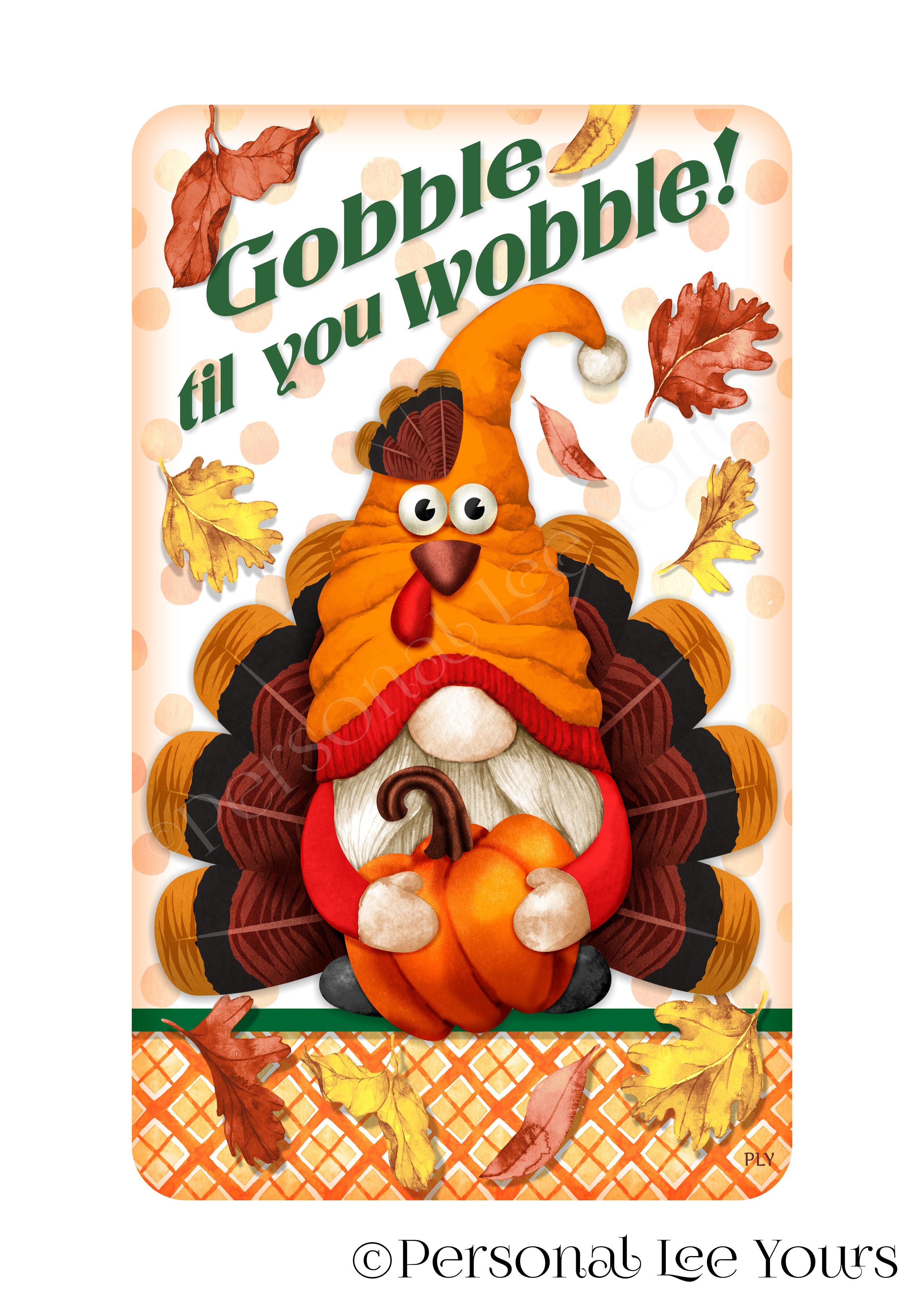 Gobble Til store You Wobble Wreath