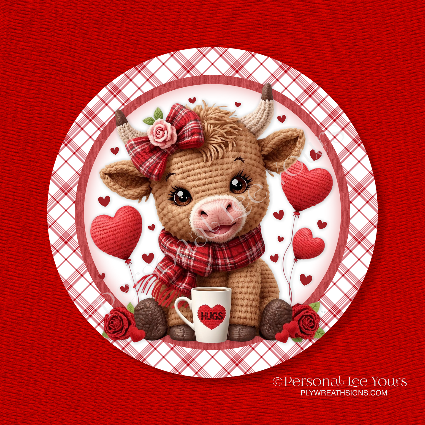 Valentine Wreath Sign * Crochet Highland Cow * Round * Lightweight Metal