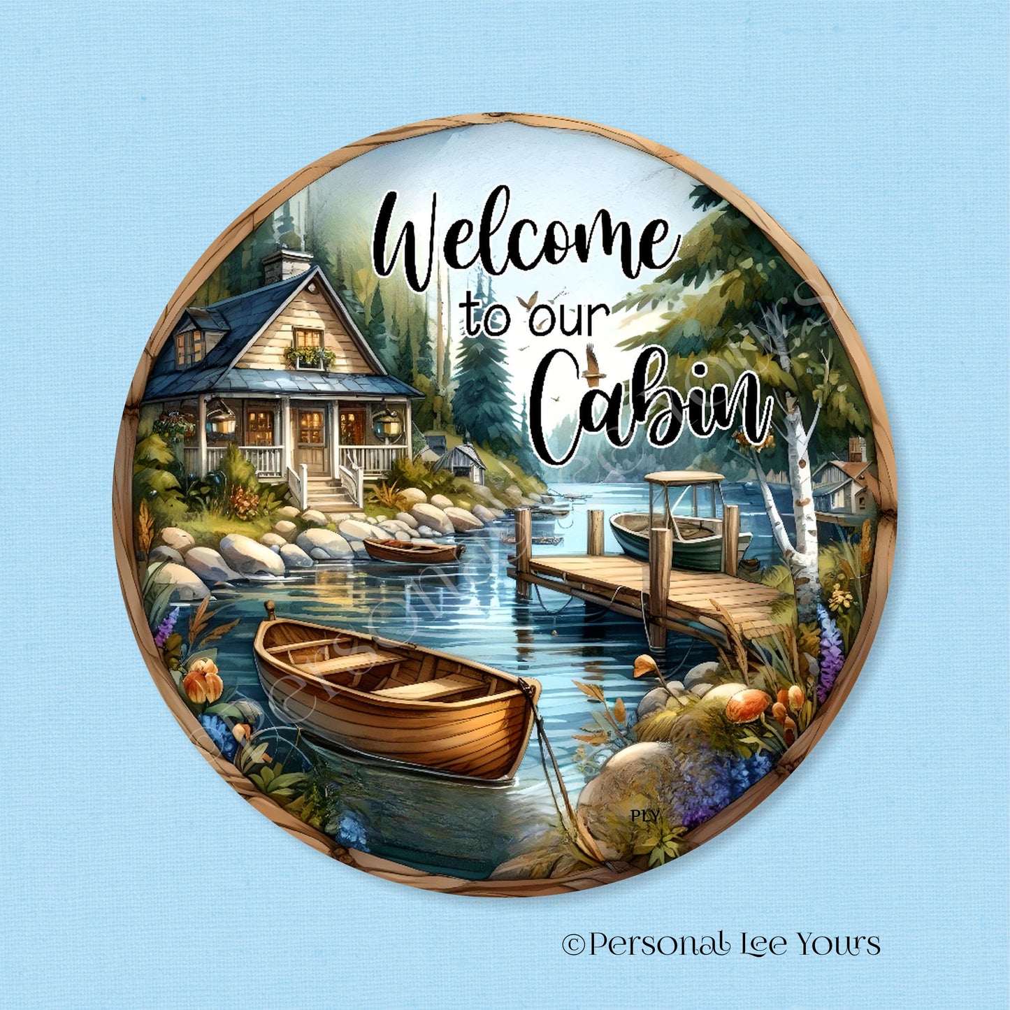 Metal Wreath Sign * Welcome To Our Cabin * Round * Lightweight