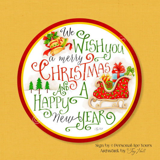 Joy Hall Exclusive Sign * We Wish You A Merry Christmas * Round * Lightweight Metal