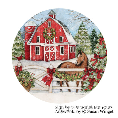 Susan Winget Exclusive Sign * Christmas Winter Barnyard * Round * Lightweight Metal