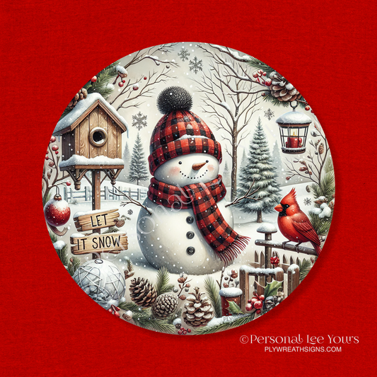Wreath Sign * Winter Morning, Let It Snow, Snowman * Round * Lightweight Metal