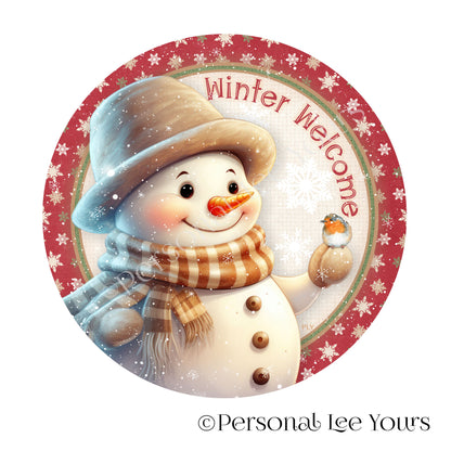 Wreath Sign * Winter Welcome Snowman * Round * Lightweight Metal