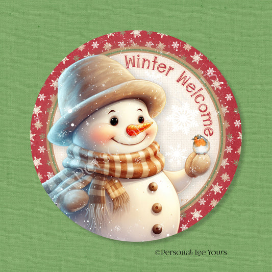 Wreath Sign * Winter Welcome Snowman * Round * Lightweight Metal
