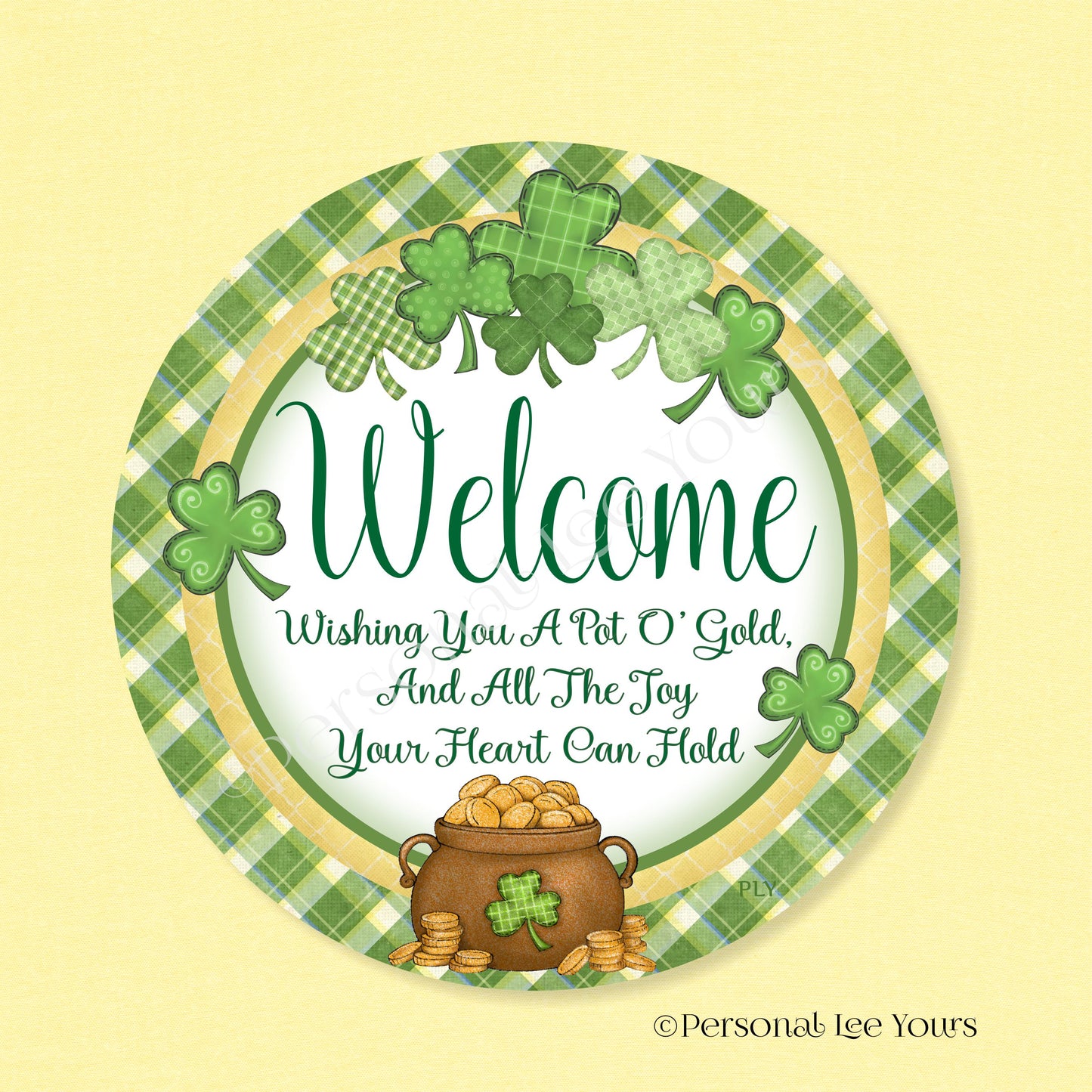 Irish Wreath Sign * Wishing You A Pot O' Gold Welcome * St. Patrick's Day * Round * Lightweight Metal