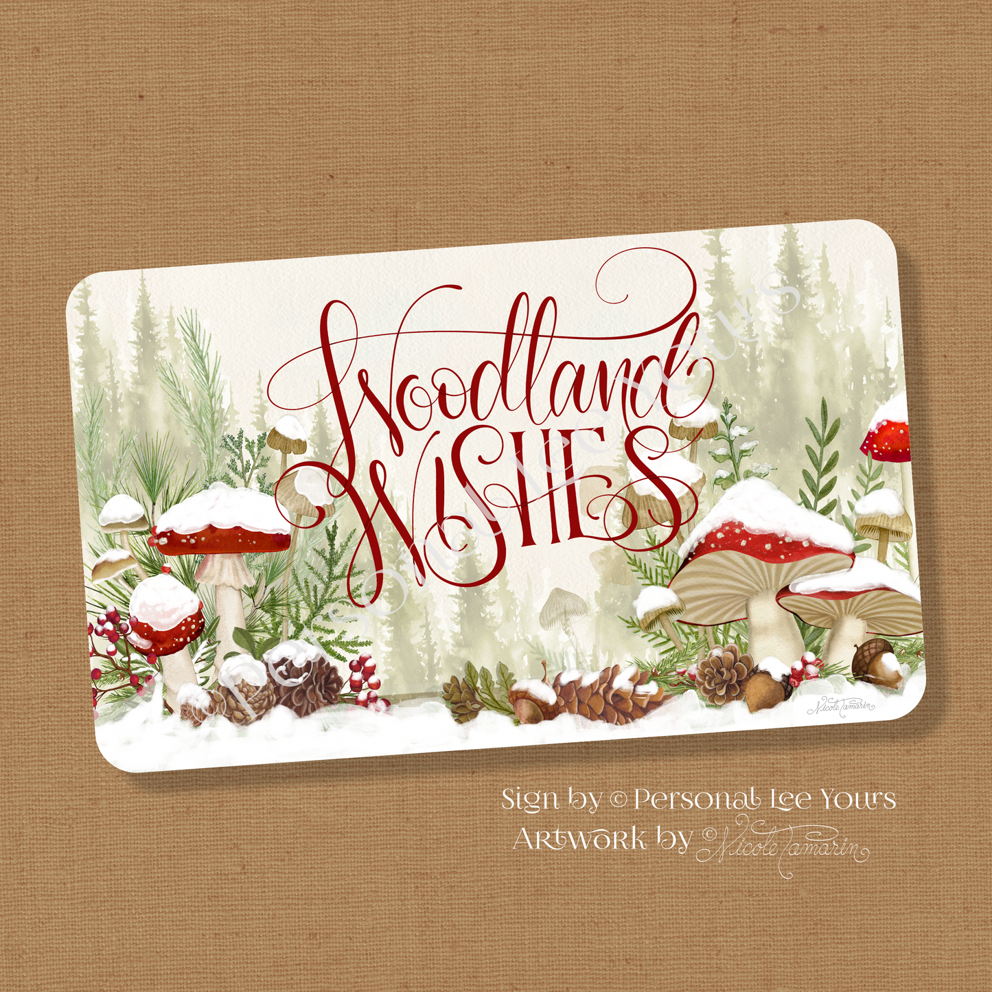 Nicole Tamarin Exclusive Sign * Woodland Wishes * Horizontal * 3 Sizes * Lightweight Metal