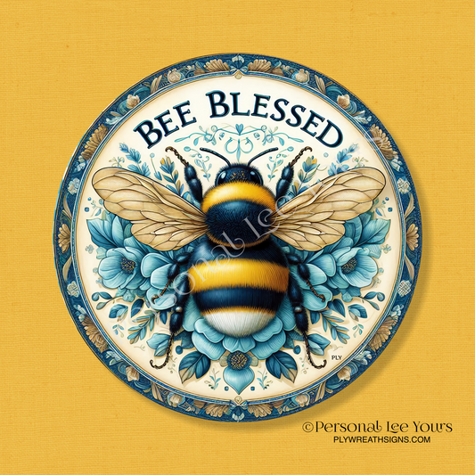 Wreath Sign * Bee Blessed * Round * Lightweight Metal