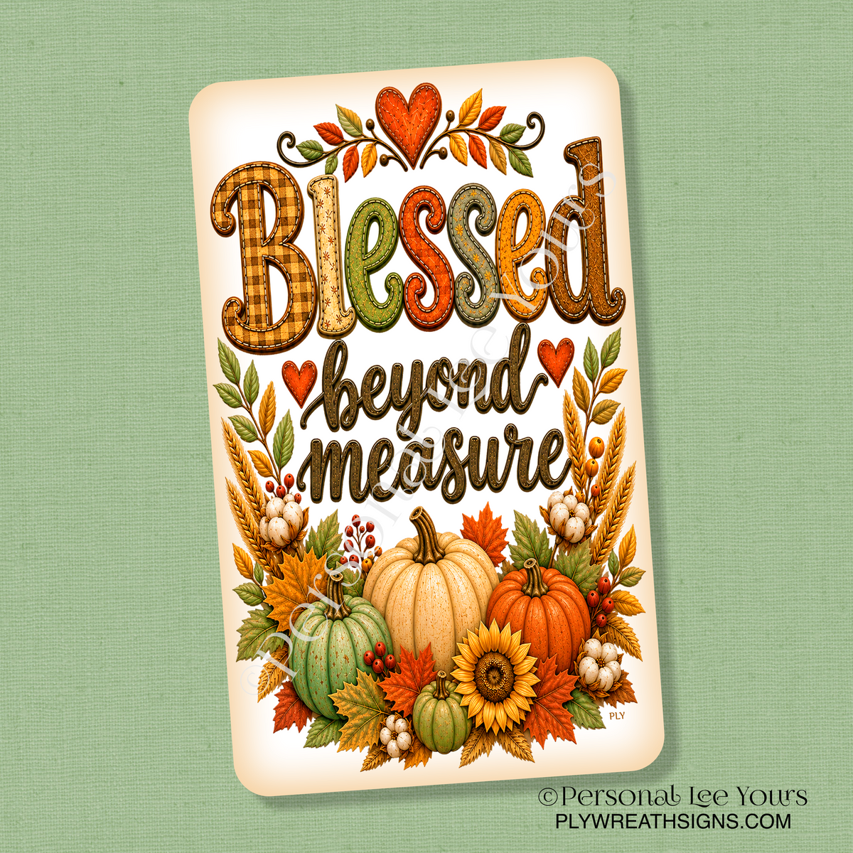 Wreath Sign * Blessed Beyond Measure * Vertical *  3 Sizes * Lightweight Metal