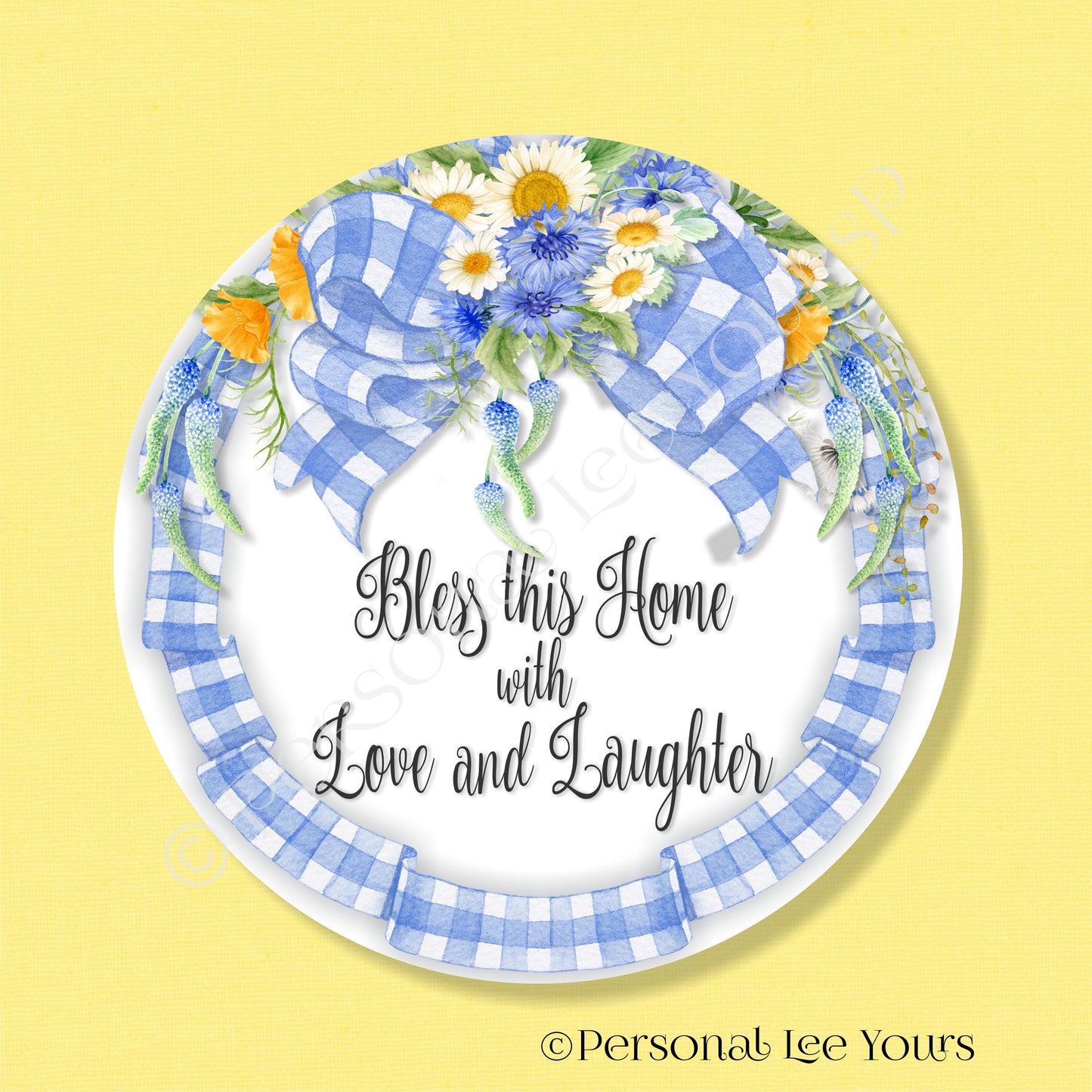 Metal Wreath Sign * Blue Bow * Bless This Home With Love and Laughter * Round * Lightweight