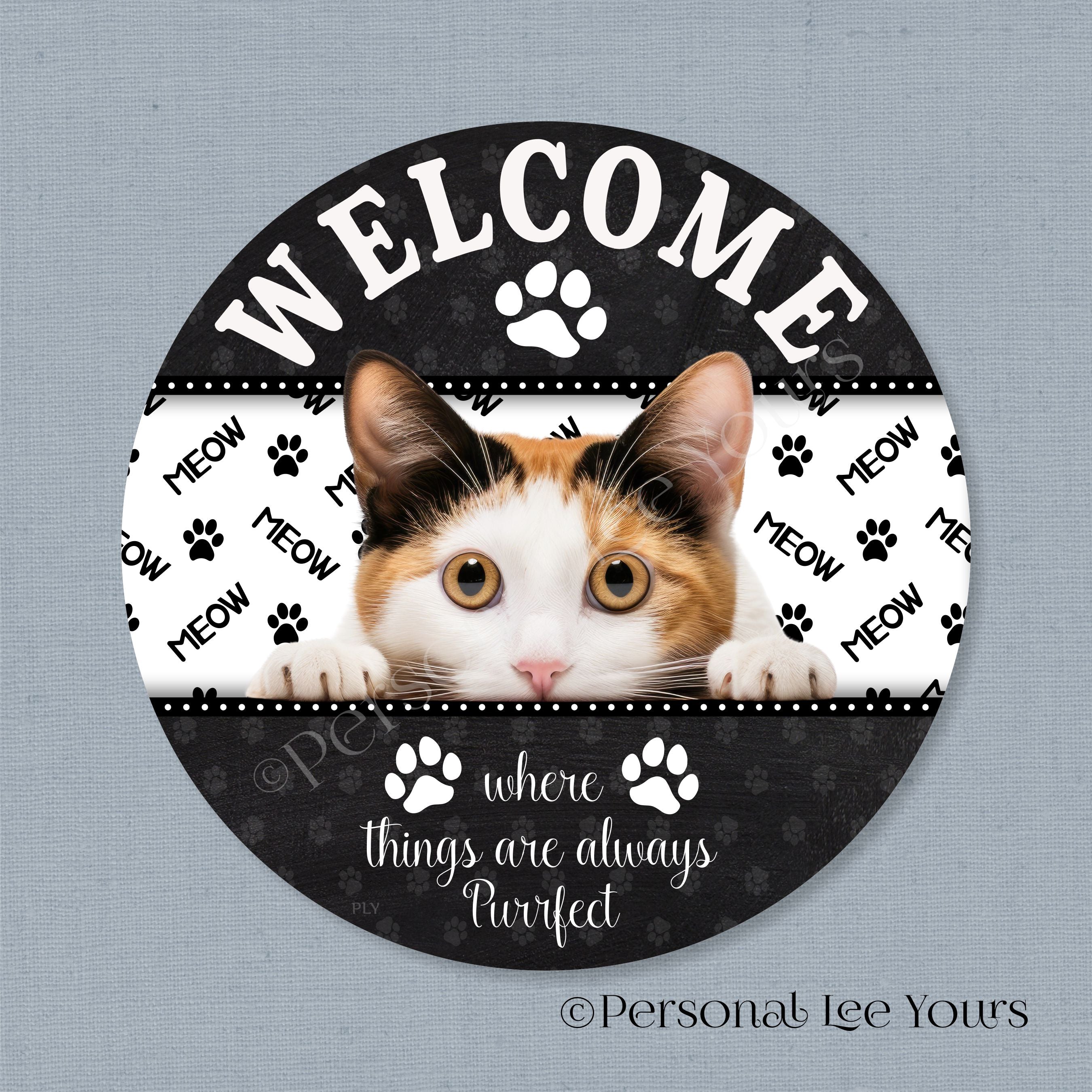 Best Wreath Signs by Personal Lee Yours Peeking Cat 5 Round