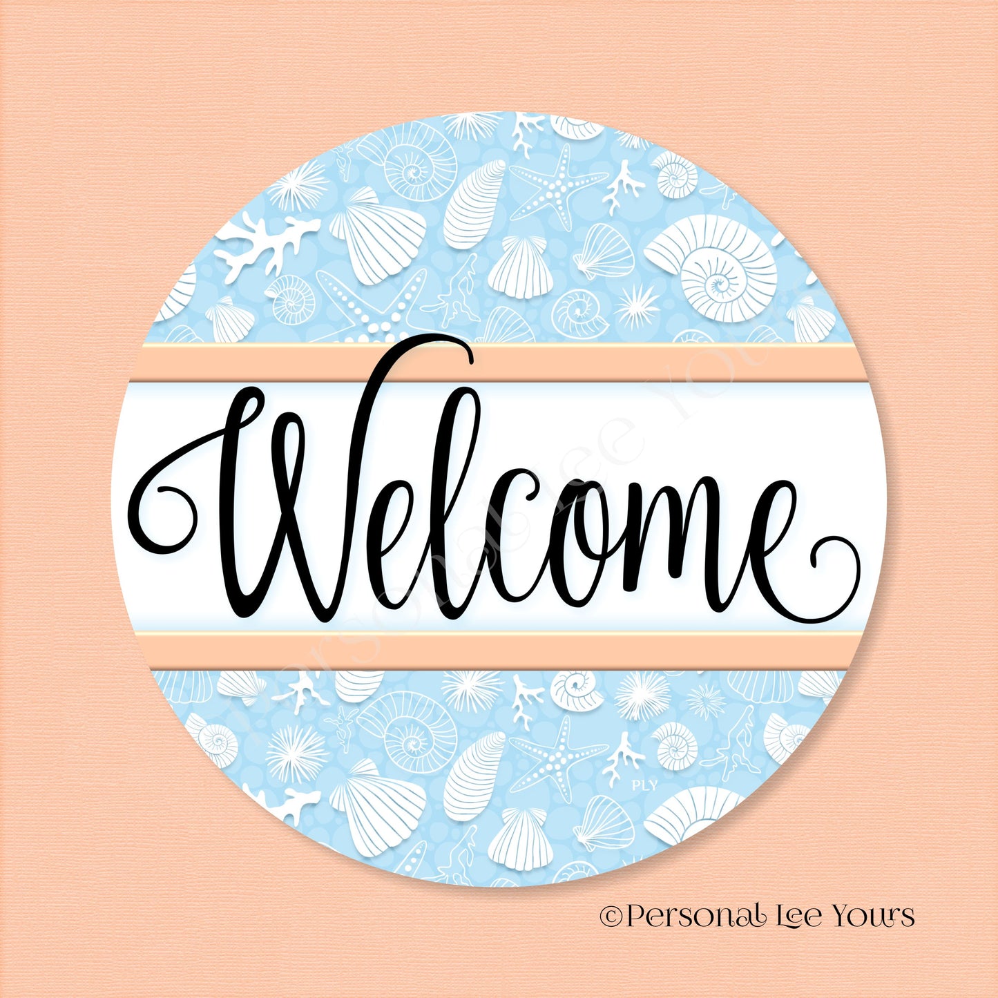 Simple Welcome Wreath Sign * Coastal Lt. Blue and Peach * Round * Lightweight Metal