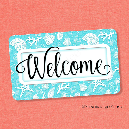 Simple Welcome Wreath Sign * Coastal Turquoise and White * Horizontal * Lightweight Metal