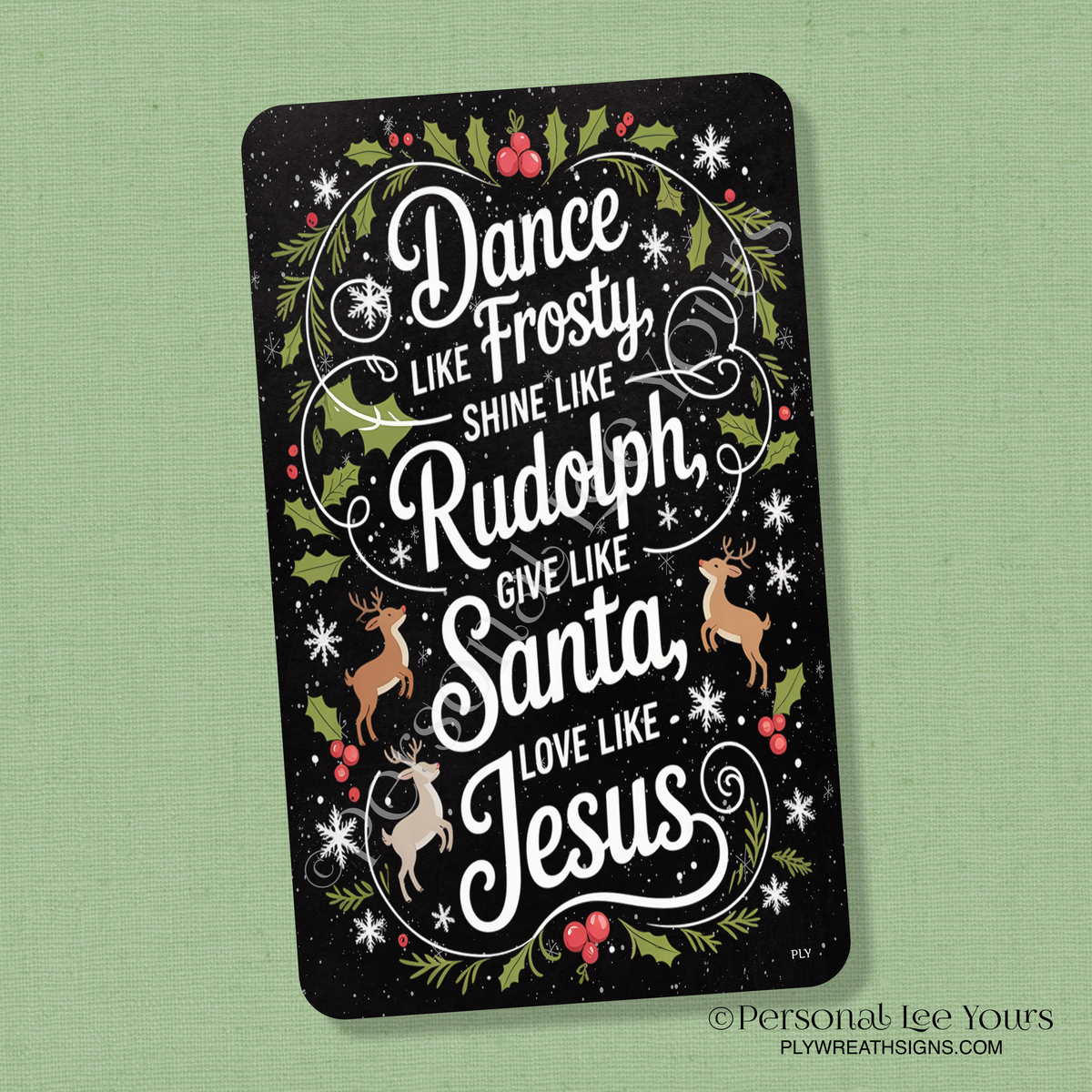 Wreath Sign * Dance Like Frosty... * Vertical *  3 Sizes * Lightweight Metal
