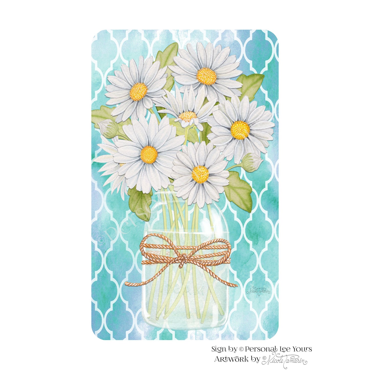 Nicole Tamarin Exclusive Sign * Delightful Daisies No Wording * Vertical * Lightweight Metal