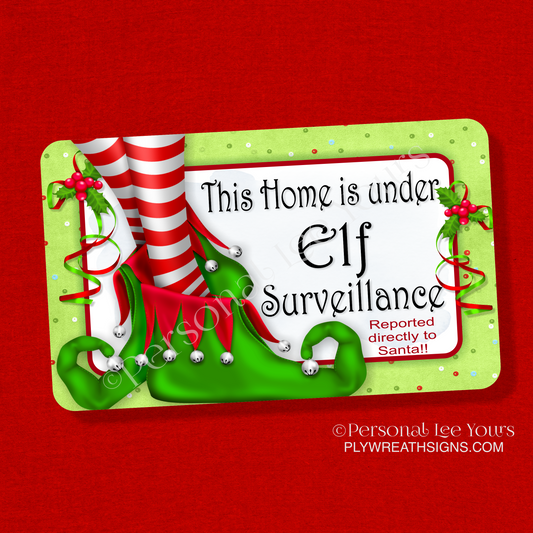 Holiday Wreath Sign * Christmas Elf Surveillance * 3 Sizes * Lightweight Metal