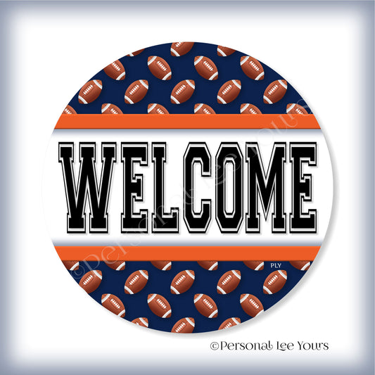 Simple Welcome Wreath Sign * Football, Chicago Navy and Orange * Round * Lightweight Metal