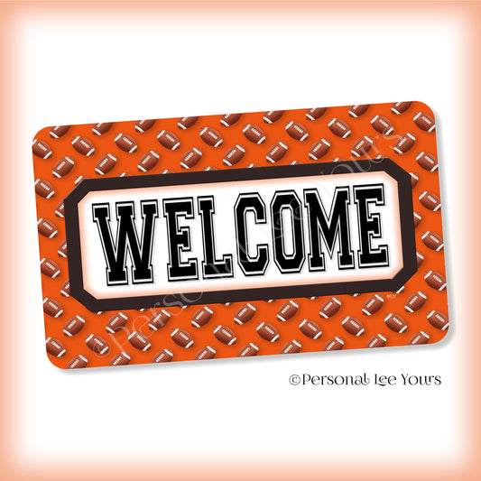 Simple Welcome Wreath Sign * Football, Cincinnati Orange and Black * Horizontal * Lightweight Metal