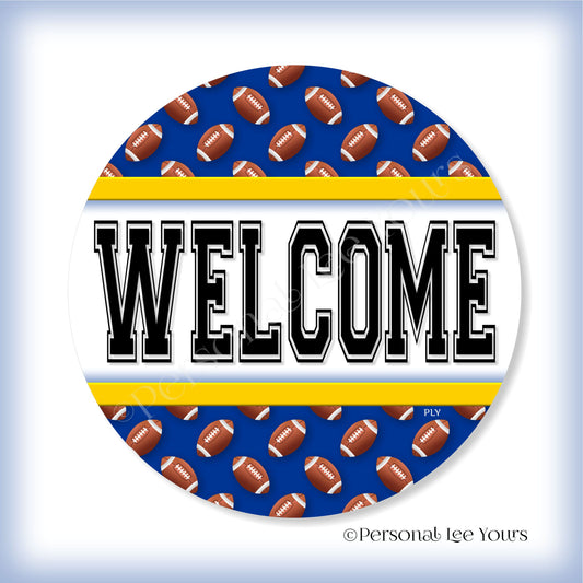 Simple Welcome Wreath Sign * Football, Los Angeles (R) Blue and Gold * Round * Lightweight Metal