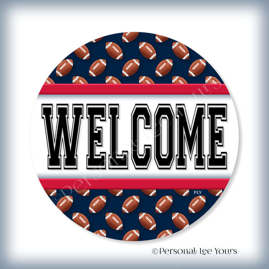 Simple Welcome Wreath Sign * Football, New England Navy and Red * Round * Lightweight Metal
