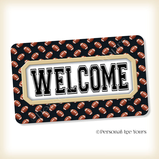 Simple Welcome Wreath Sign * Football, New Orleans Black and Old Gold * Horizontal * Lightweight Metal