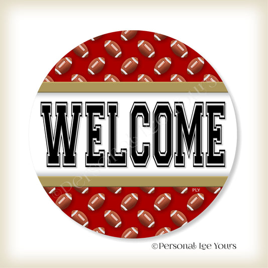 Simple Welcome Wreath Sign * Football, San Francisco Red and Gold * Round * Lightweight Metal