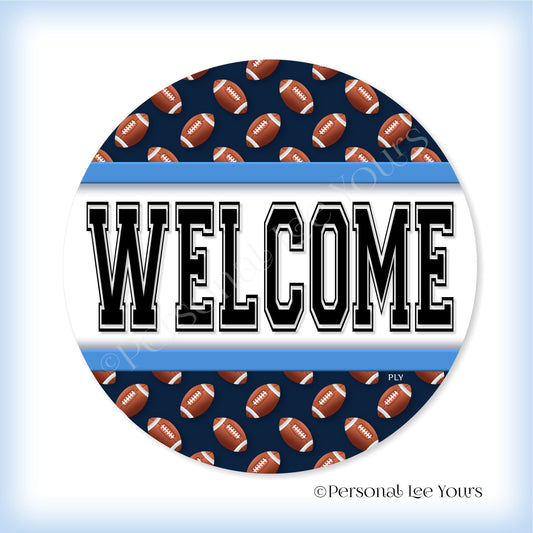 Simple Welcome Wreath Sign * Football, Tennessee Navy and Blue * Round * Lightweight Metal