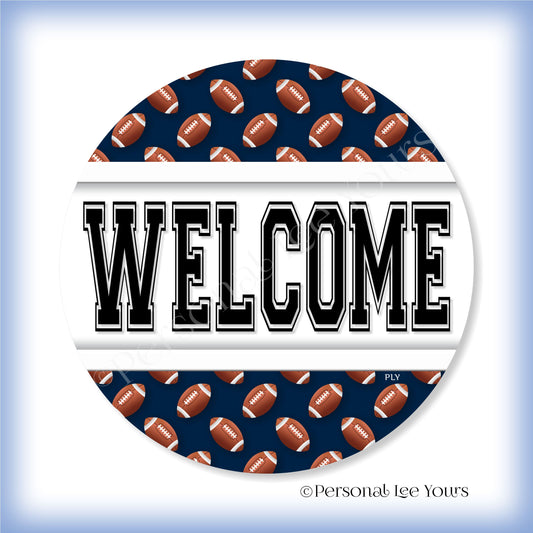 Simple Welcome Wreath Sign * Football, Dallas Blue and White * Round * Lightweight Metal