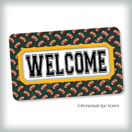 Simple Welcome Wreath Sign * Football, Green Bay Green and Gold * Horizontal * Lightweight Metal