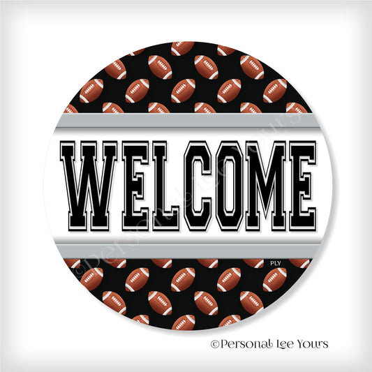 Simple Welcome Wreath Sign * Football, Oakland Black and Silver * Round * Lightweight Metal
