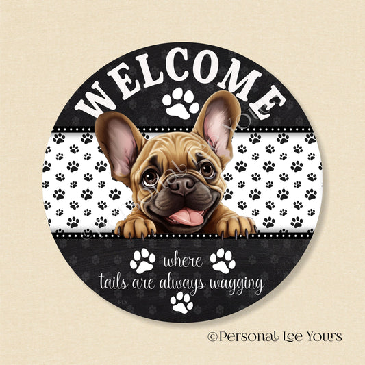 Peeking Pups Wreath Sign * French Bulldog *  Round * Lightweight Metal