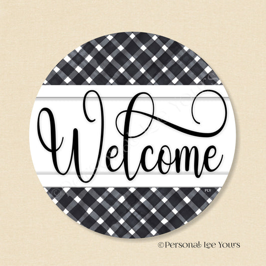 Simple Welcome Wreath Sign * Gingham Welcome * Black/White * Round * Lightweight Metal