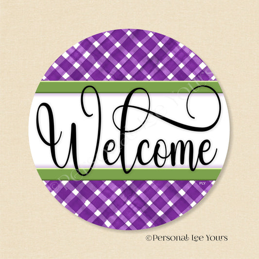 Simple Welcome Wreath Sign * Gingham Welcome * Purple/Fern * Round * Lightweight Metal