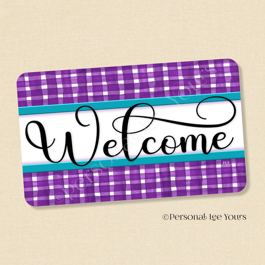 Simple Welcome Wreath Sign * Gingham Welcome * Purple/Teal * Horizontal * Lightweight Metal