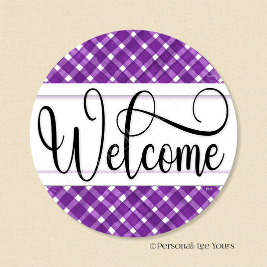 Simple Welcome Wreath Sign * Gingham Welcome * Purple/White * Round * Lightweight Metal