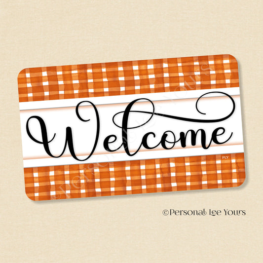 Simple Welcome Wreath Sign * Gingham Welcome * Rust/White * Horizontal * Lightweight Metal