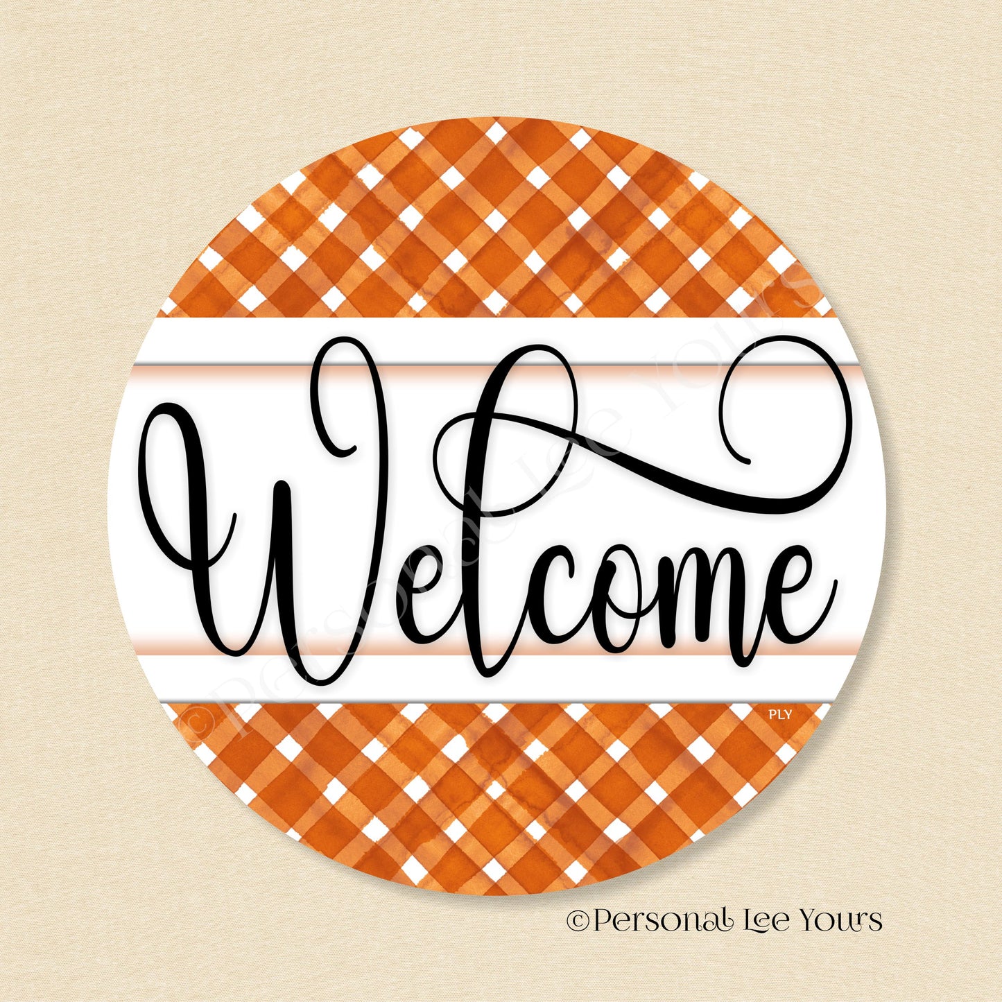 Simple Welcome Wreath Sign * Gingham Welcome * Rust/White * Round * Lightweight Metal