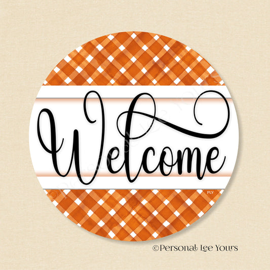 Simple Welcome Wreath Sign * Gingham Welcome * Rust/White * Round * Lightweight Metal