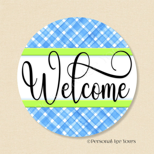 Simple Welcome Wreath Sign * Gingham Welcome * Sky Blue/Lime * Round * Lightweight Metal