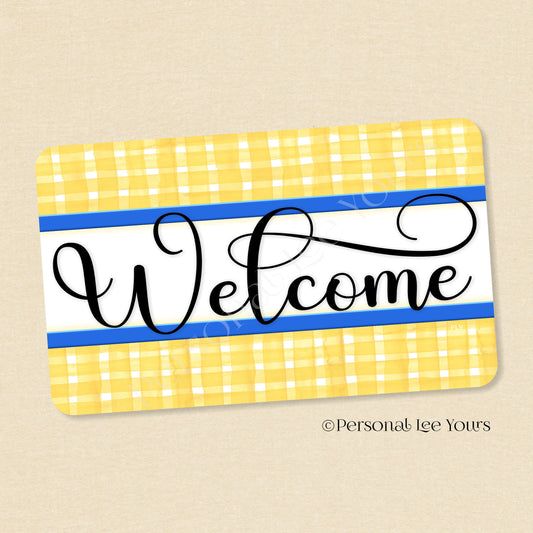 Simple Welcome Wreath Sign * Gingham Welcome * Yellow/Blue * Horizontal * Lightweight Metal