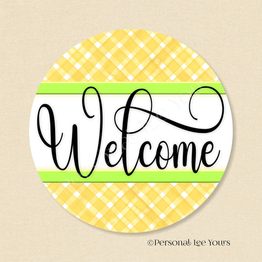 Simple Welcome Wreath Sign * Gingham Welcome * Yellow/Lime * Round * Lightweight Metal