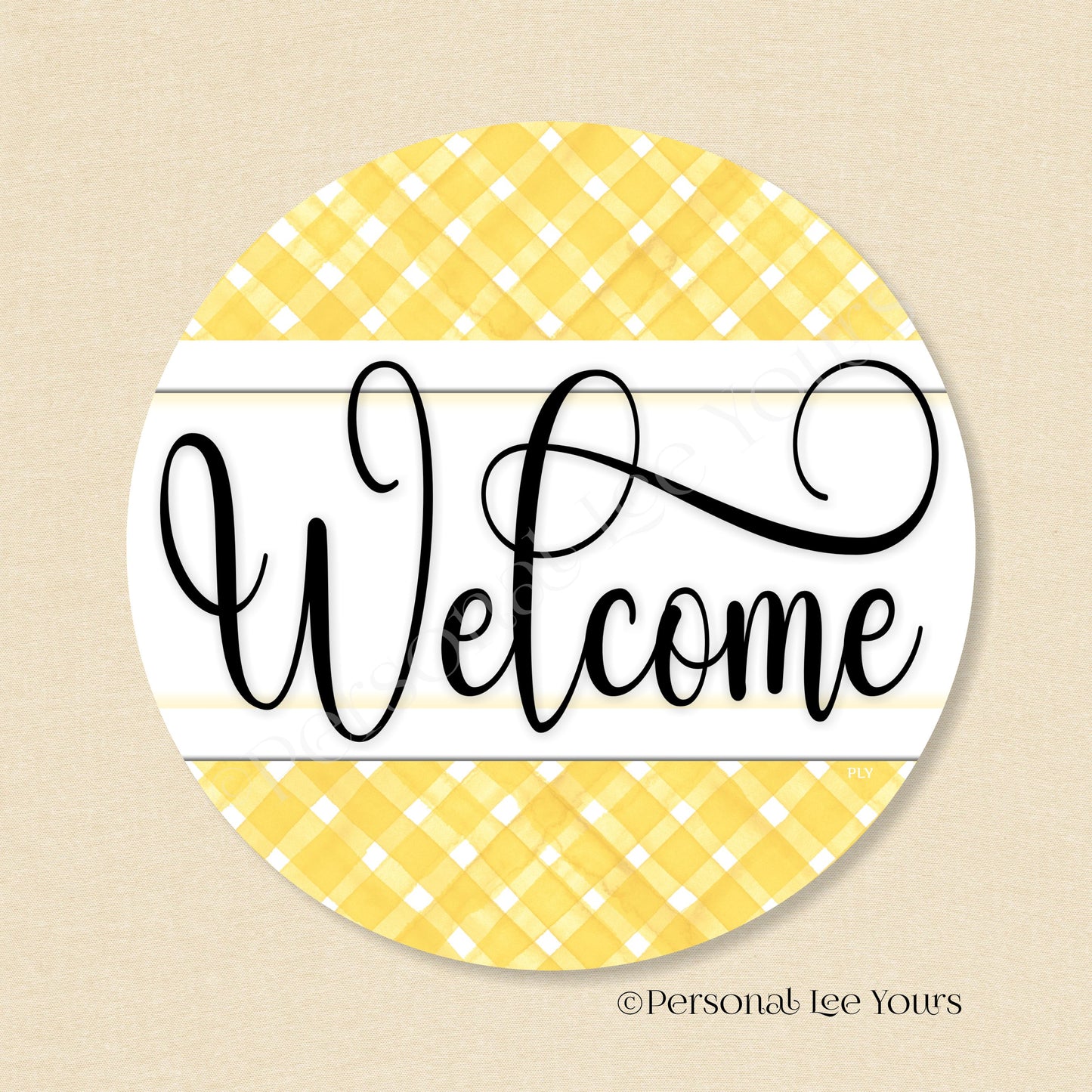 Simple Welcome Wreath Sign * Gingham Welcome * Yellow/White * Round * Lightweight Metal