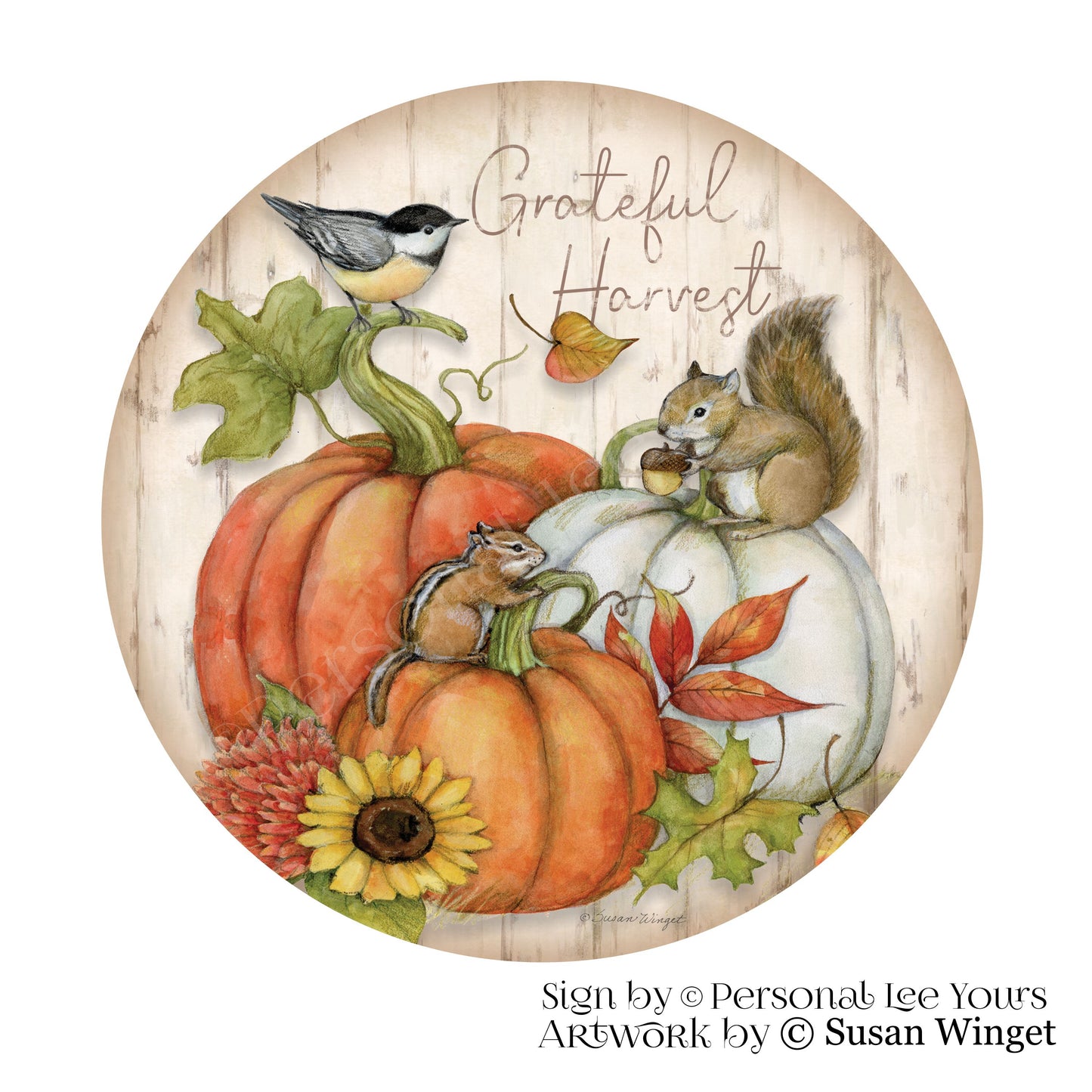 Susan Winget Exclusive Sign * Grateful Harvest * Round * Lightweight Metal